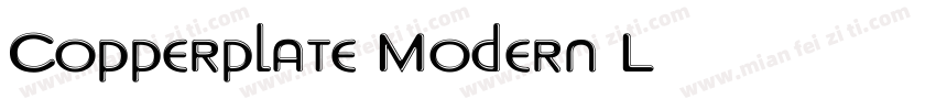 Copperplate Modern L字体转换